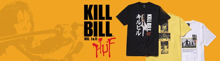 Huf X Kill Bill